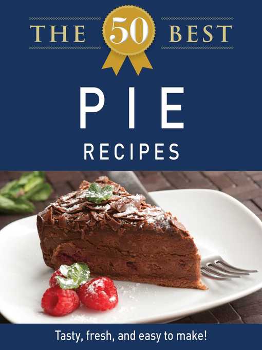 Cover image for The 50 Best Pie Recipes